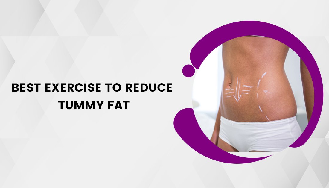 Best Exercise to Reduce Tummy Fat